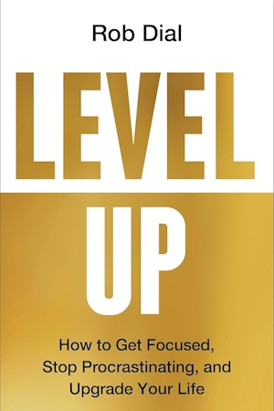 Το βιβλίο "Level Up" του Rob Dial
