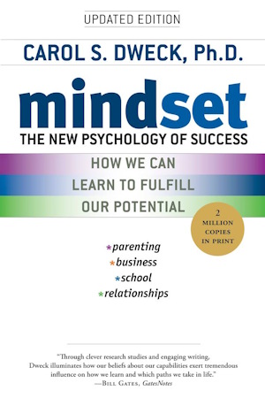 Mindset: The New Psychology of Success της Carol S. Dweck