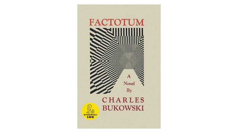 Factotum του Charles Bukowski - Η όμορφη αποτυχία της καθημερινής ζωής